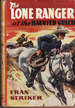 The Lone Ranger at the Haunted Gulch