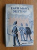 Each Man's Destiny