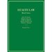 Hornbook on Health Law (Hornbook Series)