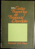 Curso Superior De Sintaxis Espanola