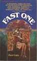 Fast One