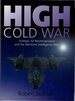High Cold War: Strategic Air Reconnaissance and the Electronic Intelligence War