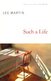 Such a Life (American Lives Series)