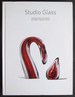 Studio Glass: Anna and Joe Mendel Collection