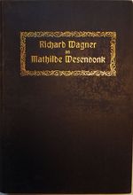 Richard Wagner an Mathilde Wesendonk