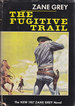 The Fugitive Trail