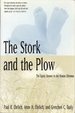 The Stork and the Plow: the Equity Answer to the Human Dilemma