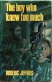 The Boy Who Knew Too Much