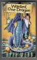 Wanted, One Dragon