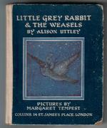 Little Grey Rabbit and the Weasels