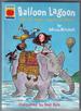 Balloon Lagoon and the Magic Islands of Poetry