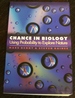 Chance in Biology: Using Probability to Explore Nature