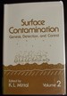 Surface Contamination: Genesis, Detection, and Control. Volume 2