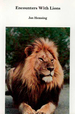 Encounters With Lions