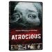 Atrocious (Bloody Disgusting Selects)