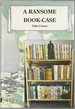A Ransome Book-Case