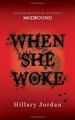 When She Woke