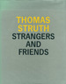 Thomas Struth: Strangers and Friends: Photographs 1986-1992 (Hardcover Edition)
