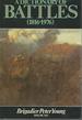 A Dictionary of Battles 1816-1976