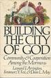 Building the City of God: Community and Cooperation Among the Mormons