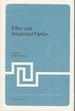 Fiber and Integrated Optics (Nato Advanced Study Institutes Series, Series B: Physics, Volume 41)