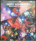 James Rosenquist: Multiverse You Are, I Am