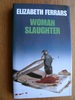 Woman Slaughter