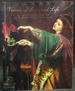 Visions of Love and Life: Pre-Raphaelite Art From the Birmingham Collection, England
