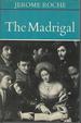 The Madrigal