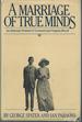 A Marriage of True Minds: an Intimate Portrait of Leonard and Virginia Woolf