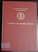 A Guide to Documentary Sources (Reference Series / Office of Air Force History)