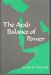 The Arab Balance of Power (Contemporary Issues in the Middle East Series)