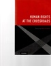 Human Rights at the Crossroads