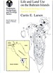 Life and Land Use on the Bahrain Islands: the Geoarcheology of an Ancient Society