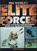 Worlds Elite Forces: the Men, Weapons and Operations in the War Against Terrorism