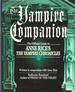 The Vampire Companion: the Official Guide to Anne Rice's the Vampire Chronicles