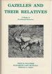 Gazelles and Their Relatives: a Study in Territorial Behavior