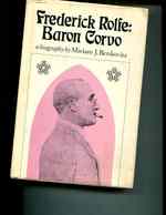 Frederick Rolfe: Baron Corvo, a Biography