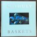 Chihuly Baskets