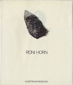 Roni Horn (Kunstraum M�nchen, 1983) [Signed]