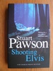 Shooting Elvis