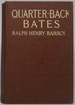 Quarter-Back Bates