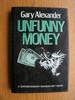 Unfunny Money