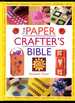 The Paper Crafter's Bible