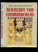 Heraldry for Embroiderers