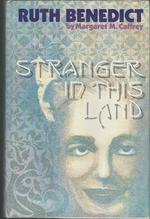 Ruth Benedict: Stranger in This Land
