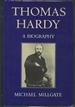 Thomas Hardy: a Biography