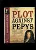 The Plot Against Pepys