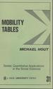 Mobility Tables (Qualitative Applications in the Social Sciences Series, 31)