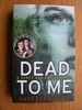 Dead to Me: Scott & Bailey Series 1